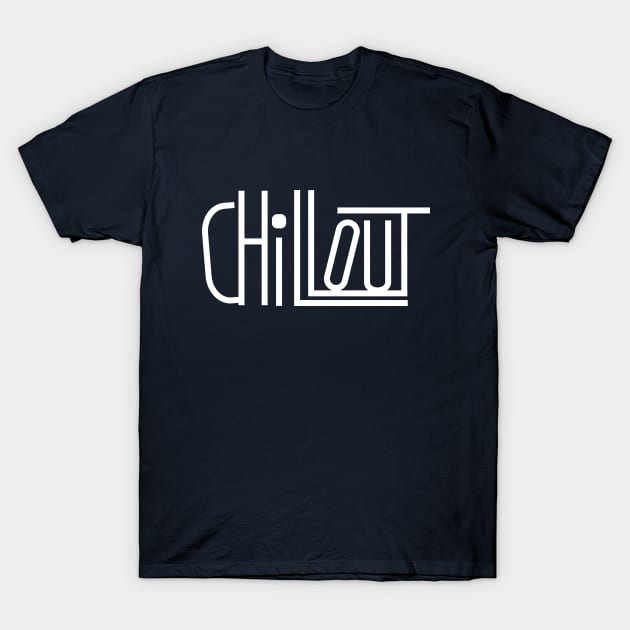 Chillout T-Shirt by Sassify